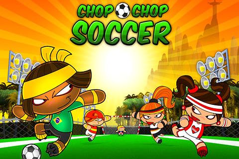 Chop Chop: Fußball