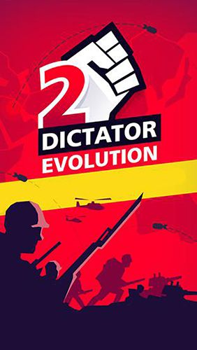 Diktator 2: Evolution