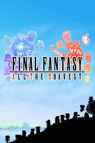 Final Fantasy: Die Tapfersten
