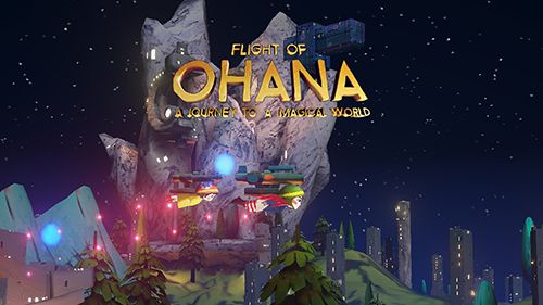 Download Flug von Ohana: Eine Reise in eine magische Welt für iOS 6.1 iPhone kostenlos.