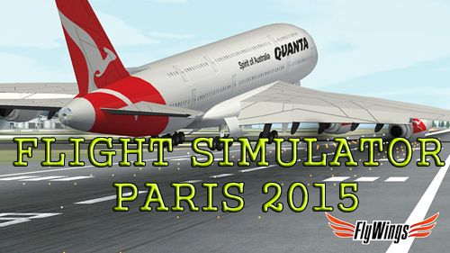 Flugsimulator: Paris 2015