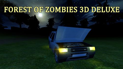 Wald der Zombies 3D: Deluxe
