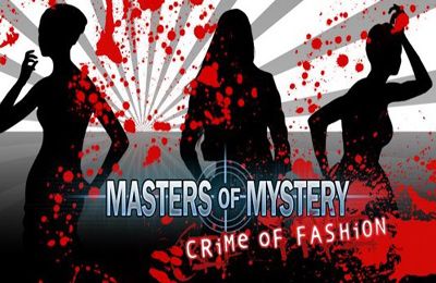 Download Meister der Geheimnisse: Verbrechen in der Modewelt (Volle Version) für iPhone kostenlos.