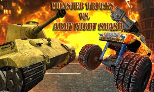 Monster Trucks vs. Armee: Nacht Schlag