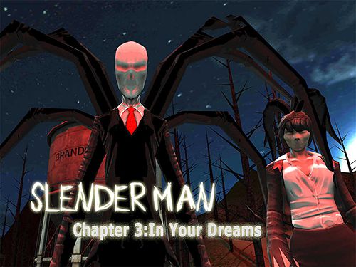 Download Slender Man. Kapitel 3: In deinen Träumen für iPhone kostenlos.