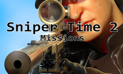 Sniper Zeit 2: Missionen