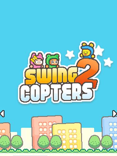 Schwing Copters 2
