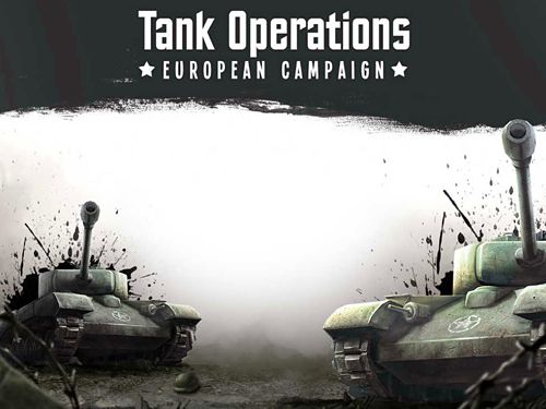 Tank Operations: Europäische Kampagne