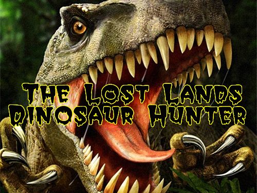 Die verlorenen Länder: Dinojäger