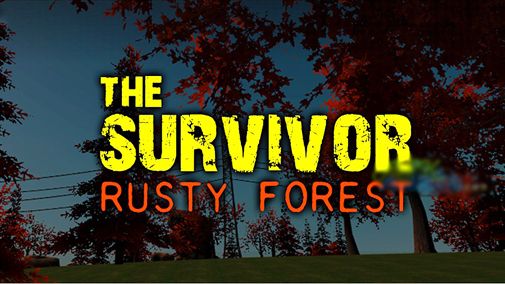 Der Überlebende: Rostiger Wald