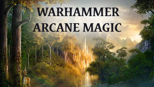 Warhammer: Arkane Magie