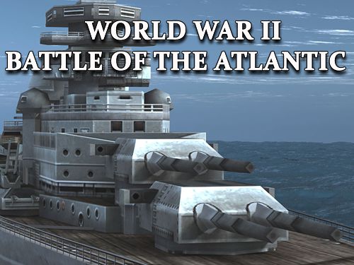 Weltkrieg 2: Kampf um den Atlantik