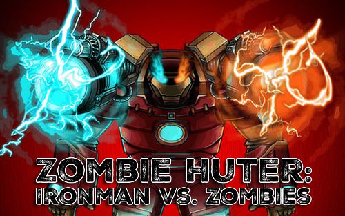 Download Zombiejäger: Ironman vs Zombies für iOS 6.1 iPhone kostenlos.