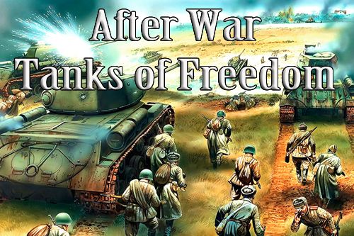 Nach dem Krieg: Panzer der Freiheit