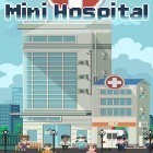 Mit der Spiel Roboterkrieger: Entwickle und Kämpfe ipa für iPhone du kostenlos Mini Krankenhaus  herunterladen.