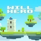 Mit der Spiel Jelly Chaos  ipa für iPhone du kostenlos Will Hero  herunterladen.