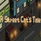 Mit der Spiel Vögel - Stadt Deluxe ipa für iPhone du kostenlos Geschichte einer Straßenkatze  herunterladen.