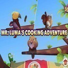 Mit der Spiel Teemage Mutant Ninja Turtles: Jagd über den Dächern ipa für iPhone du kostenlos Mr. Lumas Kochabenteuer  herunterladen.