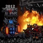 Mit der Spiel Der siebente Gast ipa für iPhone du kostenlos 2012: Zombies gegen Aliens herunterladen.