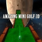 Mit der Spiel Letzte Linie der Abwehr ipa für iPhone du kostenlos Erstaunlicher Mini Golf 3D herunterladen.