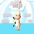Mit der Spiel Stier-Rennen ipa für iPhone du kostenlos Baby Ninja herunterladen.