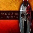 Mit der Spiel Großes Schwert ipa für iPhone du kostenlos Blut und Ruhm: Legenden herunterladen.