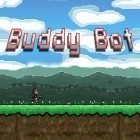Mit der Spiel Sonnige Samen ipa für iPhone du kostenlos Buddy Bot: Zerstörer der Traurigkeit herunterladen.
