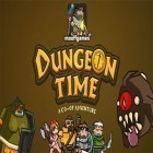 Mit der Spiel Gib auf! ipa für iPhone du kostenlos Dungeon Time herunterladen.
