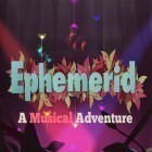 Mit der Spiel UFO Virus: Terror aus dem Weltall ipa für iPhone du kostenlos Ephemerid: Ein musikalisches Abenteuer herunterladen.