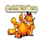 Mit der Spiel Beatbuddy: Geschichte eines Wächters ipa für iPhone du kostenlos Garfield verrückt nach Vögeln  herunterladen.