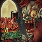 Mit der Spiel Dumme Taube 3: Splash ipa für iPhone du kostenlos Mädchen gegen Zombies herunterladen.
