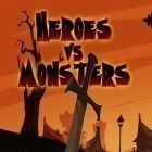 Mit der Spiel Mein Handwerk ipa für iPhone du kostenlos Helden gegen Monster herunterladen.