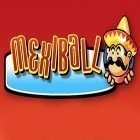 Mit der Spiel Bomberkatze ipa für iPhone du kostenlos Mexiball herunterladen.
