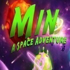 Mit der Spiel Zuba! ipa für iPhone du kostenlos Min - Abenteuer im Weltraum herunterladen.