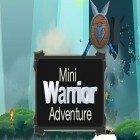 Mit der Spiel XARM Extremales Armwrestling ipa für iPhone du kostenlos Mini Krieger Abenteuer herunterladen.