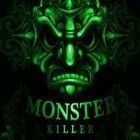 Mit der Spiel Verrückter Hahn ipa für iPhone du kostenlos Monster Killer herunterladen.