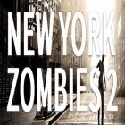 Mit der Spiel Spiderman ipa für iPhone du kostenlos New York Zombies 2 herunterladen.