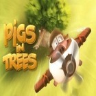 Mit der Spiel Tapferkeit ipa für iPhone du kostenlos Schweine im Baum herunterladen.