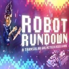 Mit der Spiel Bardadum: Die Straßen des Königreichs ipa für iPhone du kostenlos Roboter Rundown herunterladen.