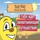 Mit der Spiel Bubble Witch 2: Saga ipa für iPhone du kostenlos Roly - Poly Abenteuer herunterladen.
