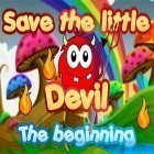 Mit der Spiel Rasenmäher für Zombies ipa für iPhone du kostenlos Rette den kleinen Teufel: Der Anfang herunterladen.