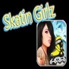 Mit der Spiel Die Schätze von Montezuma 4 ipa für iPhone du kostenlos Skatergirls herunterladen.