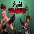 Mit der Spiel Zombie Trek: Fahrer gegen Zombies ipa für iPhone du kostenlos Dumme Zombies 2 herunterladen.