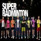 Mit der Spiel Autoreise für Zombies ipa für iPhone du kostenlos Super Badminton herunterladen.