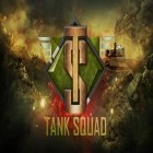 Mit der Spiel Die Stadt der Geheimnisse 2 Episode 1 ipa für iPhone du kostenlos Tank Squad herunterladen.