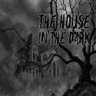 Mit der Spiel Hollywood Krankenhaus ipa für iPhone du kostenlos Das Haus im Dunkeln herunterladen.