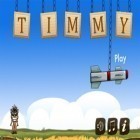 Mit der Spiel Verlassene Welt Mobile ipa für iPhone du kostenlos Timmy und der freche Affe herunterladen.