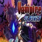 Mit der Spiel Verlassene Welt Mobile ipa für iPhone du kostenlos Vampire schlitzen herunterladen.
