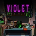 Mit der Spiel Strichmännchens Spiel: Sommerausgabe ipa für iPhone du kostenlos Violet: Weltraum Mission herunterladen.