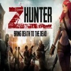 Mit der Spiel Wandernde Tote Zombies: Die Stadt des Krieges ipa für iPhone du kostenlos Z Jäger: Bring Tod den Toten herunterladen.